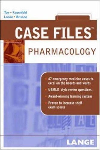Case Files Pharmacology (Lange Case Files)