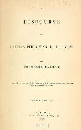 A discourse of matters pertaining to religion