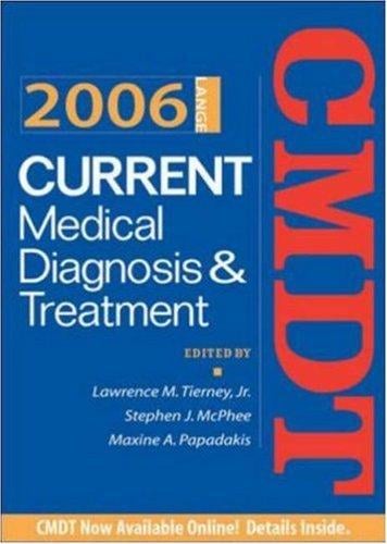 Current medical diagnosis & treatment, 2006