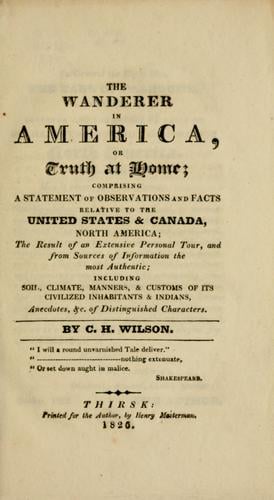 The wanderer in America, or, Truth at home