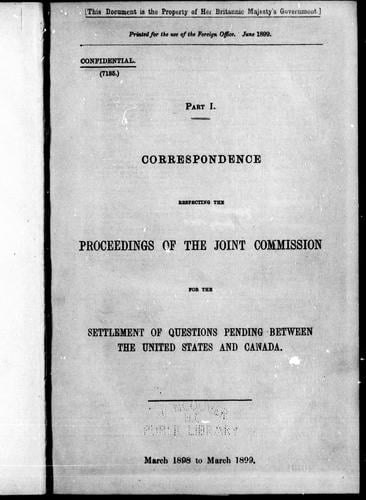 Correspondence respecting the proceedings of the joint commission for the settlement of questions pending between the United States and Canada