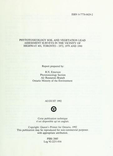 Phytotoxicology soil and vegetation lead assessment surveys in the vicinity of highway 401, Toronto, 1972, 1979 and 1990