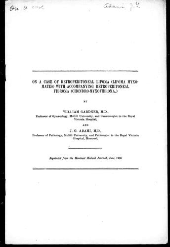 On a case of retroperitoneal lipoma (lipoma myxomates) with accompanying retroperitonela firroma (chondro-myxofibroma)