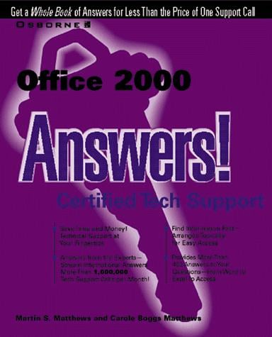 Office 2000 answers! Tech Support at Your Fingertips