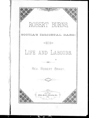 Robert Burns, Scotia's immortal bard