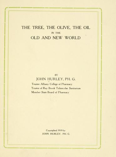 The tree, the olive, the oil in the Old and New World