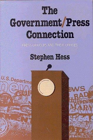 The Government Press Connection