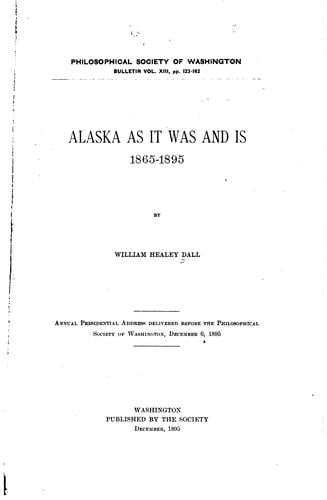 Alaska as it was and is, 1865-1895