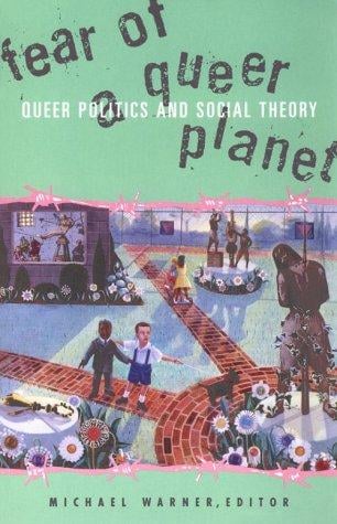 Fear of a queer planet