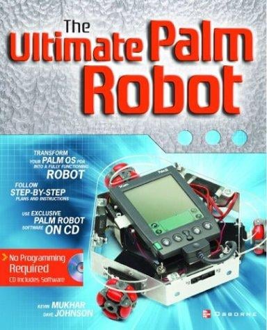 The complete Palm-powered robot guide