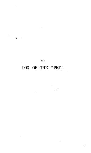 Two summer cruises with the Baltic fleet, in 1854-5, being the log of the 'Pet' yacht