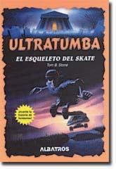 El Esqueleto del Skate (Ultratumba)
