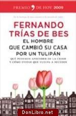 El hombre que cambió su casa por un tulipán