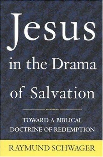 Jesus in the drama of salvation