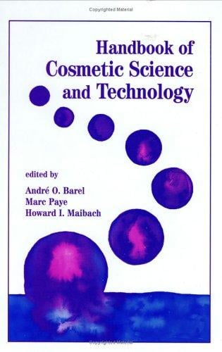 Handbook of cosmetic science and technology