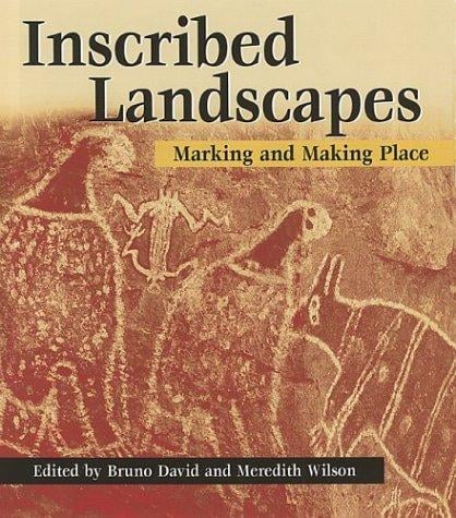 Inscribed landscapes