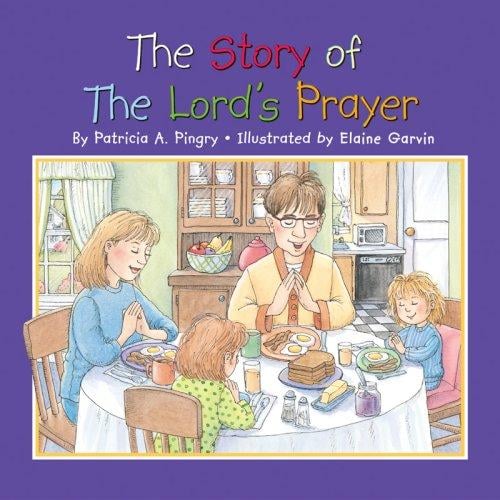 The Story of the Lord's Prayer