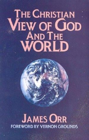 The Christian View of God and the World