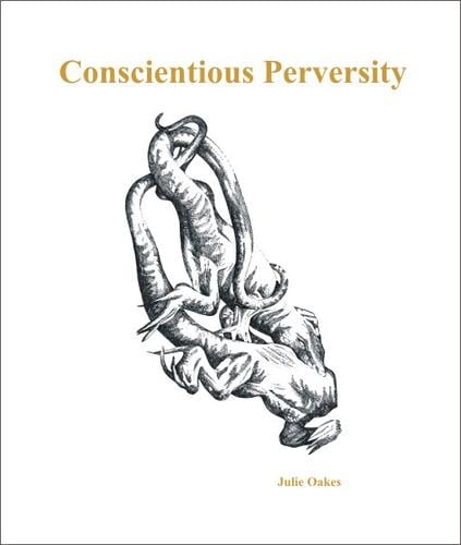 Conscientious Perversity