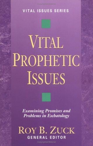 Vital prophetic issues