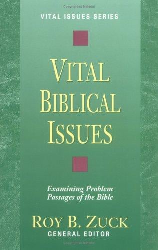 Vital Biblical Issues