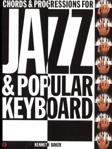 Chords & progressions for jazz & popular keyboard