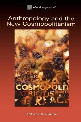 Anthropology and the new cosmopolitanism