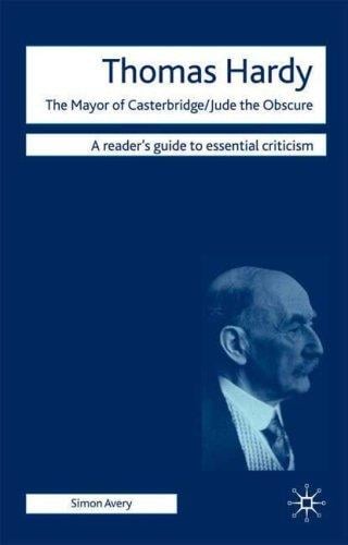 Thomas Hardy - The Mayor of Casterbridge / Jude the Obscure (Readers' Guides to Essential Criticism)