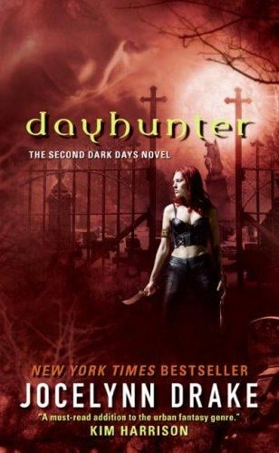 Dayhunter (Dark Days, Book 2)