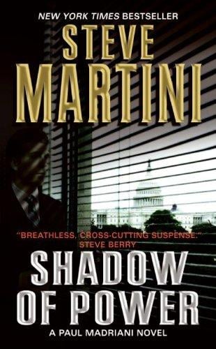 Shadow of power : a Paul Madriani novel