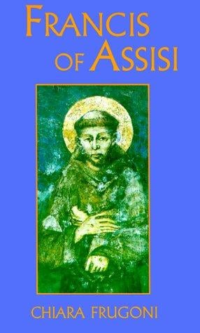 Vita di un uomo, Francesco d'Assisi