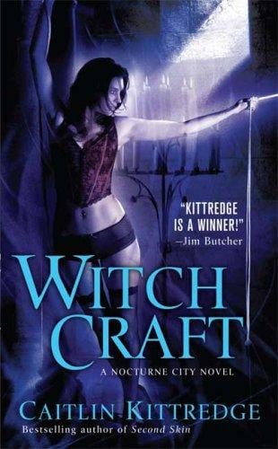 Witch Craft (Nocturne City, Book 4)
