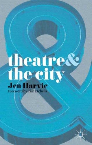 Theatre and The City (Theatre &)