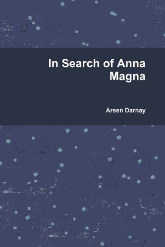 In Search of Anna Magna