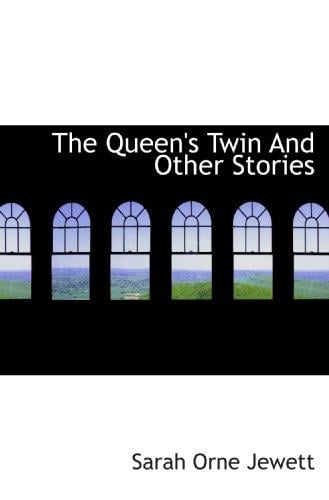 The Queen's Twin And Other Stories