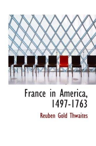France in America, 1497-1763