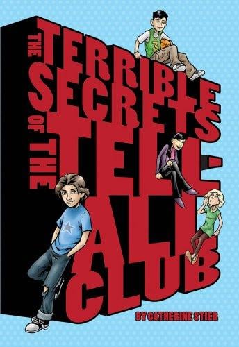 The terrible secrets of the Tell-All Club