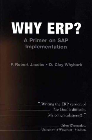 Why ERP?  A Primer on SAP Implementation