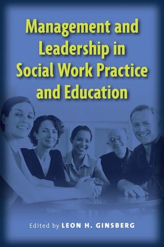 Management and leadership in social work practice and education