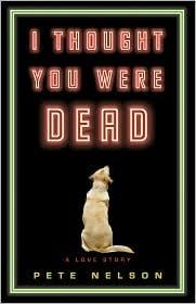 I thought you were dead