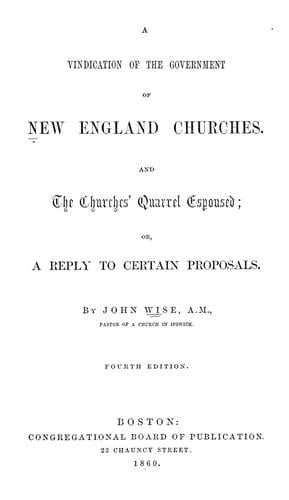 A vindication of the government of New England churches