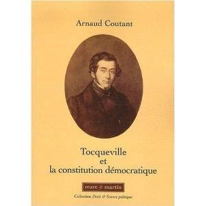 Tocqueville et la constitution démocratique