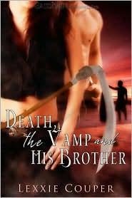 Death, the Vamp and His Brother