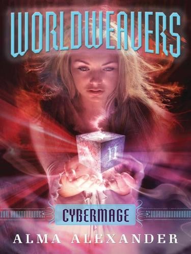 Cybermage (Worldweavers #3)