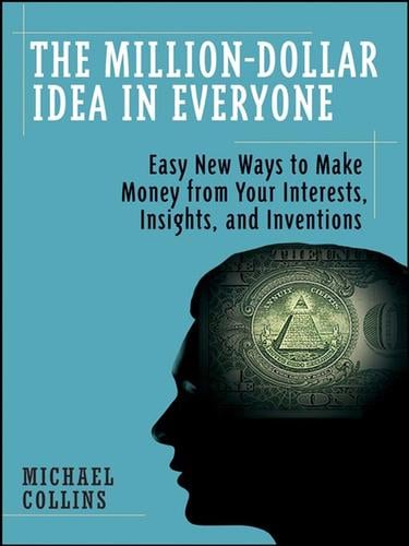 The million-dollar idea in everyone
