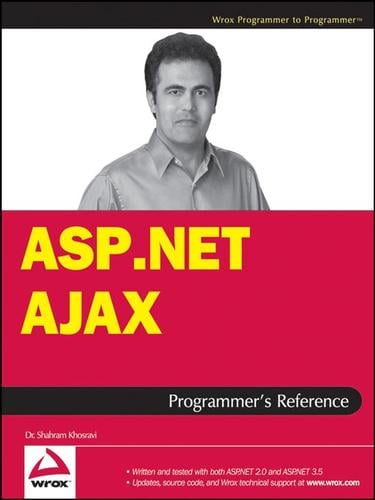 ASP.NET 2.0 and Ajax programmer's reference