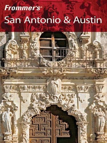 Frommer's San Antonio and Austin