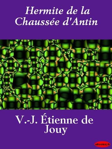 Hermite de la Chaussee d'Antin, Volume 1