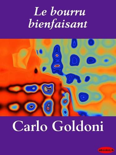 Le bourru bienfaisant