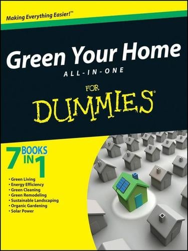 Green Your Home All in One For Dummies?